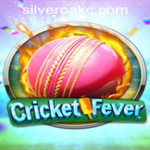 Experience the Thrill of CricketFever at Silver Oak Casino