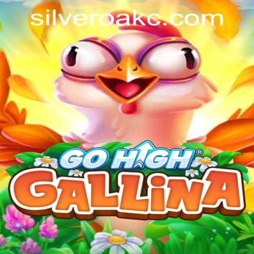 Exploring the Exciting World of GoHighGallina at Silver Oak Casino