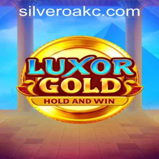 LuxorGold: Thrills and Treasures at Silver Oak Casino